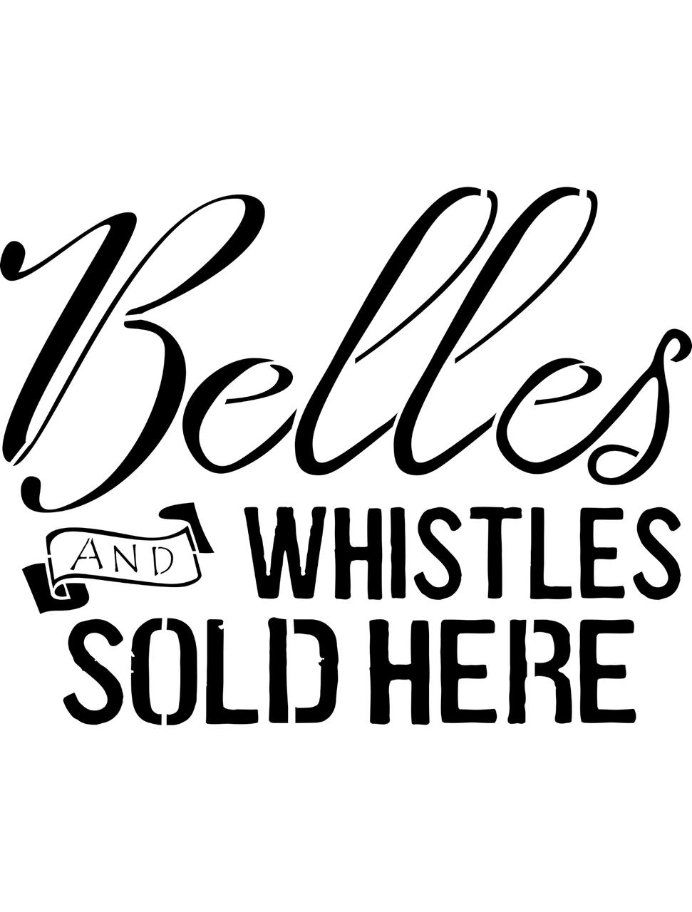 Belles and Whistles Retailer Stencil. Image of Stencil that reads "BELLES AND WHISTLES RETAILER STENCIL" " BELLES AND WHISTLES SOLD HERE"