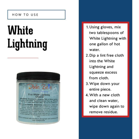 Dixie Belle Paint White Lightning Cleaner.  An instructional page that reads "How to Use White Lightning" and has details for proper use printed on it.  A closed jar of Dixie Belle White Lightning is imaged on the sheet as well.