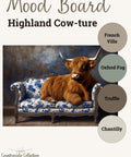A mood board titled "Highland Cow-ture" featuring a Highland cow lying on a blue and white floral sofa, with four color swatches: French Villa, Oxford Fog, Truffle, and Chantilly.