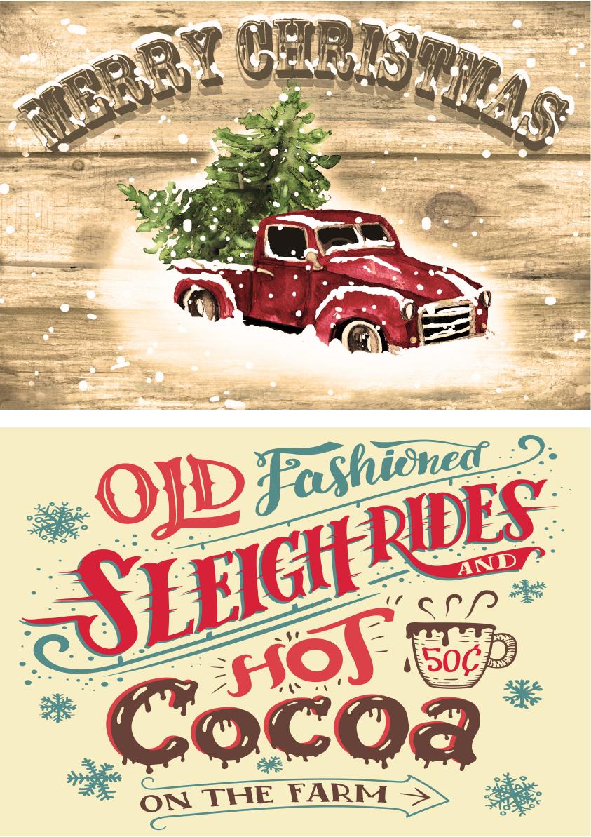 Image of Snowed In decoupage paper. The top half is a red truck stuck in show, with a Christmas tree in the bed of the truck with the words Merry Christmas above the truck. The bottom half reads "Old Fashioned Sleigh Rides and Hot Cocoa On the Farm" with snowflakes and a cup of hot chocolate with 50 cents written on the mug.